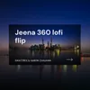 Jeena 360 lofi flip